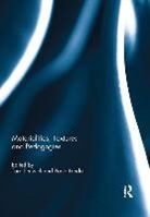 Tara (University of British Columbia Fenwick, Tara (University of Stirling Fenwick, Tara Landri Fenwick, Tara Fenwick, Fenwick Tara, Paolo Landri... - Materialities, Textures and Pedagogies