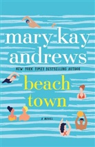 Mary Kay Andrews - Beach Town