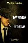 Walter Pereira - Leyendas Urbanas