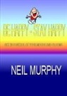 Neil Murphy - Be Happy - Stay Happy