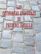 Quim Martinez, Quim Martínez - Las Cotidianas Aventuras de Prudenci Batalla