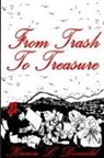 Dr Karen L. Donald, Karen L. Donald - From Trash to Treasure