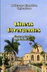 Hector Iglesias, Héctor Iglesias - Líneas Divergentes