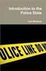 Carl Whitman - Introduction to the Police State