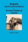 Mery Larrinua - Biografia de Jacinto Larrinua y Garcia / Ziomarah Robles de Larrinua