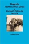 Mery Larrinua - Biografia de Jacinto Larrinua y Garcia / Ziomarah Robles de Larrinua
