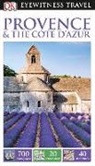DK, Dk Publishing, DK Travel, Inc. (COR) Dorling Kindersley, Roger Williams, Dk Publishing - Dk Eyewitness Travel Guide Provence & the Cote D'azur