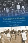 K&amp;apos, Tracy E. K'meyer, Tracy Elaine K'Meyer, Tracy E. meyer - From Brown to Meredith