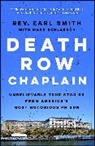 Mark Schlabach, Earl Smith, Earl/ Schlabach Smith - Death Row Chaplain