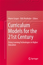 Mare Gosper, Maree Gosper, Ifenthaler, Ifenthaler, Dirk Ifenthaler - Curriculum Models for the 21st Century