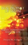 Dwayne W. Anderson - The Real Prophet of Doom (Kismet) - Introduction - Pendulum Flow -
