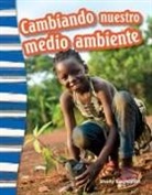 Shelly Buchanan, Jeanne Dustman - Cambiando Nuestro Medio Ambiente