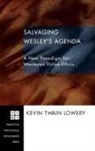 Kevin Twain Lowery - Salvaging Wesley's Agenda