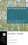 Michael S. Hogue - The Tangled Bank