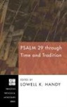 Lowell K. Handy - Psalm 29 Through Time and Tradition