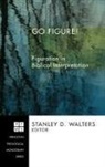 Stanley D. Walters - Go Figure!