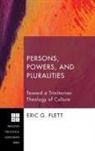 Eric G. Flett - Persons, Powers, and Pluralities
