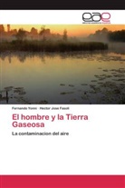Hector Jose Fasoli, Fernand Yonni, Fernando Yonni - El hombre y la Tierra Gaseosa