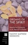 Timothy Matthew Slemmons - Groans of the Spirit