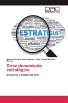 Martha Cecili Briceño Zamudio, Martha Cecilia Briceño Zamudio, E Martínez Moreno, Edith Tatiana Martínez Moreno - Direccionamiento estratégico