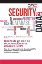 Martir Beriguete, Martire Beriguete, Martí Matos Cuevas, Martín Matos Cuevas, Peña Gerón, Reidy Peña Gerónimo - Diseño de un plan de recuperación ante desastre (DRP)