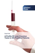 Ranjit Patil - A Profile Of Liver Function Tests In HIV Positive Patients