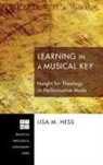 Lisa M. Hess - Learning in a Musical Key