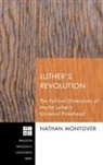 Nathan Montover - Luther's Revolution