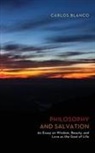 Carlos Blanco - Philosophy and Salvation