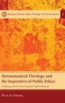 Paul S. Chung - Hermeneutical Theology and the Imperative of Public Ethics