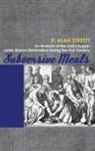 R. Alan Streett - Subversive Meals