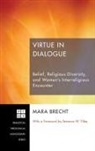 Mara Brecht - Virtue in Dialogue