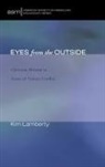 Kim Marie Lamberty - Eyes from the Outside