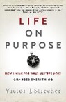 Victor Strecher, Victor J Strecher, Victor J. Strecher, Strecher Victor J. - Life on Purpose