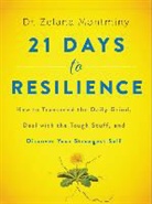 Dr. Zelana Montminy, Zelana Montminy - 21 Days to Resilience