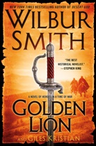 Giles Kristian, Wilbu Smith, Wilbur Smith, Giles Kristian - Golden Lion