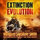 Nicholas Sansbury Smith, Bronson Pinchot - Extinction Evolution (Hörbuch)