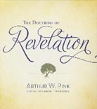 Arthur W. Pink, Jim Denison - The Doctrine of Revelation (Hörbuch)