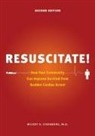 Mickey S Eisenberg, Mickey S. Eisenberg, Mickey S. M. D. Eisenberg - Resuscitate!