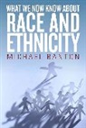 Michael Banton - What We Now Know About Race and Ethnicity