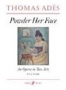 Thomas Adès - Powder Her Face (Full Score)