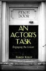 Baron Kelly, Baron Kelly - Actor''s Task