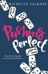Michelle Falkoff - Pushing Perfect