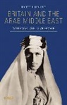 Robert Lieshout, Robert H Lieshout, Robert H. Lieshout - Britain and the Arab Middle East