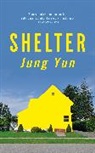 Jung Yun - Shelter
