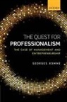 Georges Romme, Georges (Professor of Entrepreneurship &amp; In Romme, Romme Georges - Quest for Professionalism