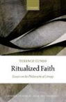 Terence Cuneo, Terence (Marsh Professor of Intellectual an Cuneo - Ritualized Faith