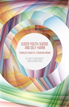 McDermott, E McDermott, E. McDermott, Elizabeth Roen Mcdermott, K Roen, K. Roen - Queer Youth, Suicide and Self-Harm