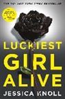Jessica Knoll, Jessica (Author) Knoll, Knoll Jessica - Luckiest Girl Alive