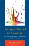 Kelly Wachel, Kelly Wachel Wachel, Matt Wachel, Wachel Kelly, Wachel Matt - Having an Impact on Learning